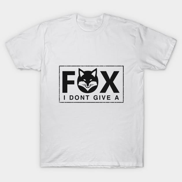 i don't give a fox T-Shirt by PG